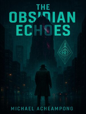 cover image of The Obsidian Echoes